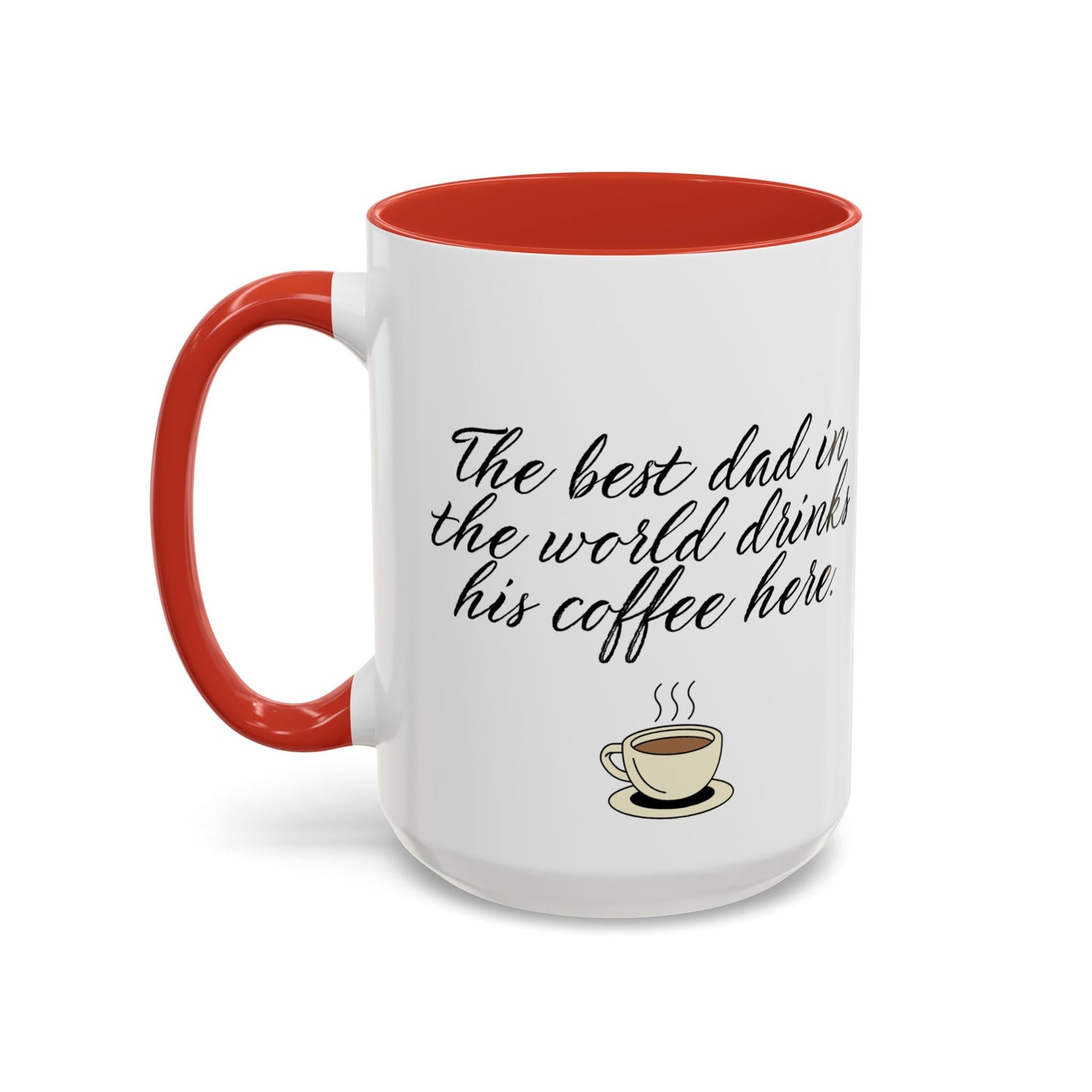 ☕ The Best Dad in the World Drinks His Coffee Here 💙 Funny Father’s Day Mug