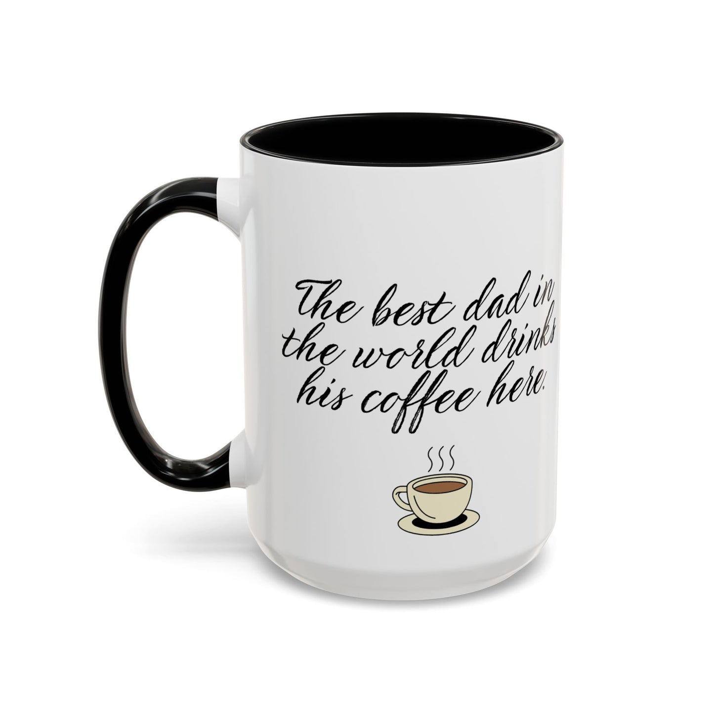 ☕ The Best Dad in the World Drinks His Coffee Here 💙 Funny Father’s Day Mug