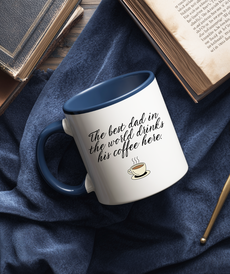 ☕ The Best Dad in the World Drinks His Coffee Here 💙 Funny Father’s Day Mug